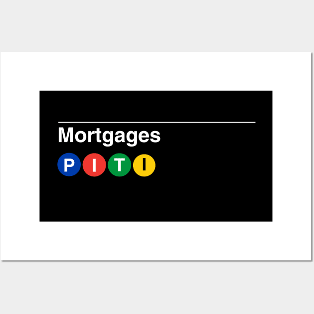 Mortgages Subway Wall Art by Real Estate Store